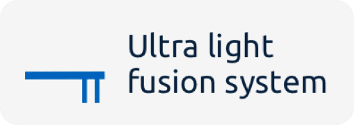Ultra light fusion system
